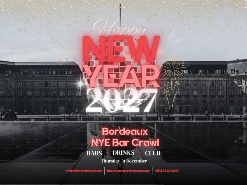 Bordeaux NYE 2027 bar crawl party