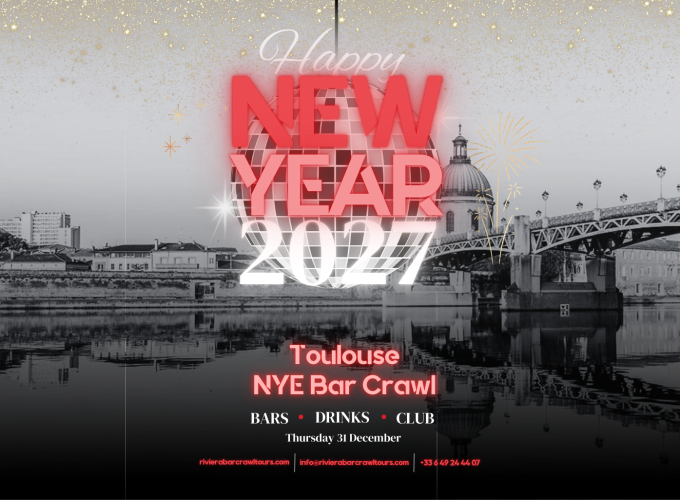 New Years Eve Party in Toulouse | Riviera Bar Crawl Toulouse