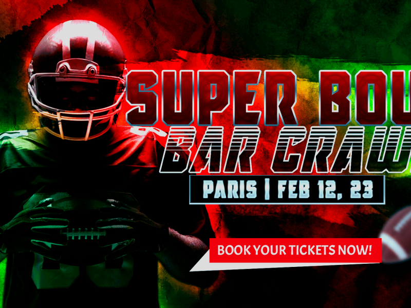 Super Bowl in Paris Bar Crawl